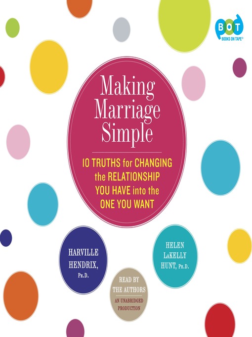 Title details for Making Marriage Simple by Harville Hendrix - Available